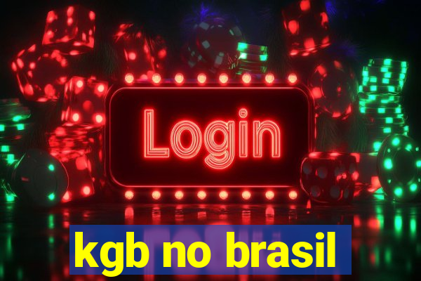 kgb no brasil